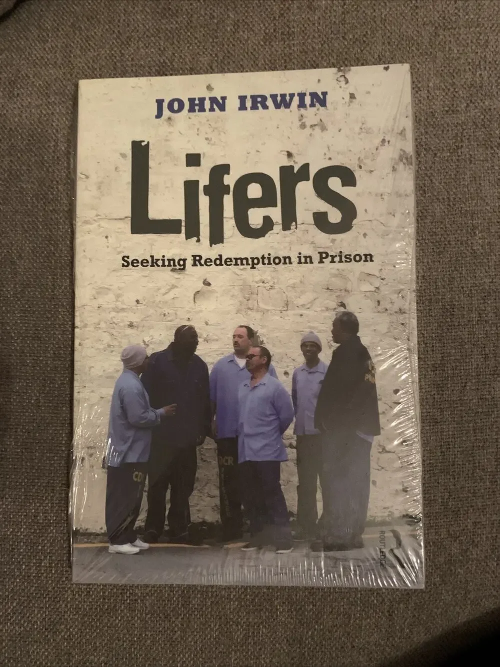 Lifers: Seeking Redemption in Prison by John Irwin (English) Paperback Book